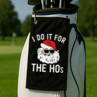 I Do It For The Hos Christmas In July Santa Claus Golf Towel