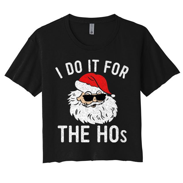 I Do It For The Hos Christmas In July Santa Claus Crop Top
