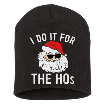 I Do It For The Hos Christmas In July Santa Claus Short Acrylic Beanie