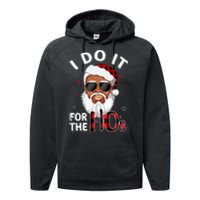 I Do It For The Hos Christmas African American Santa Black Performance Fleece Hoodie