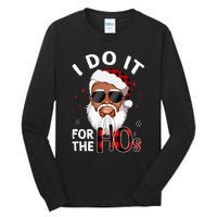 I Do It For The Hos Christmas African American Santa Black Tall Long Sleeve T-Shirt