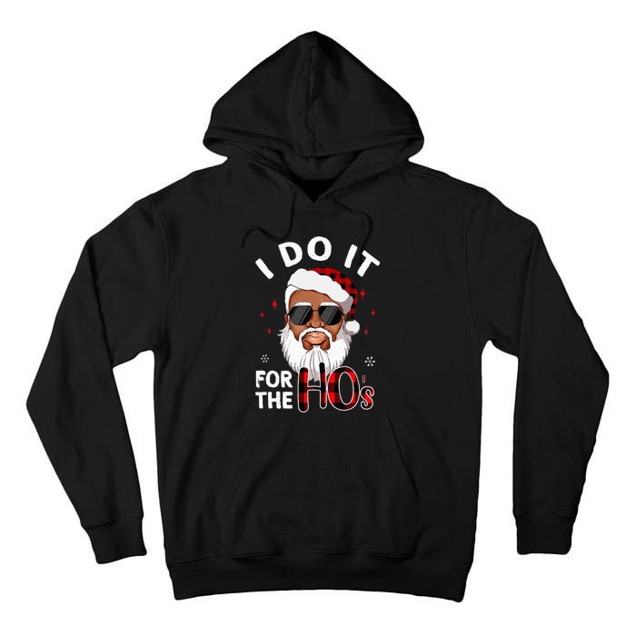 I Do It For The Hos Christmas African American Santa Black Tall Hoodie