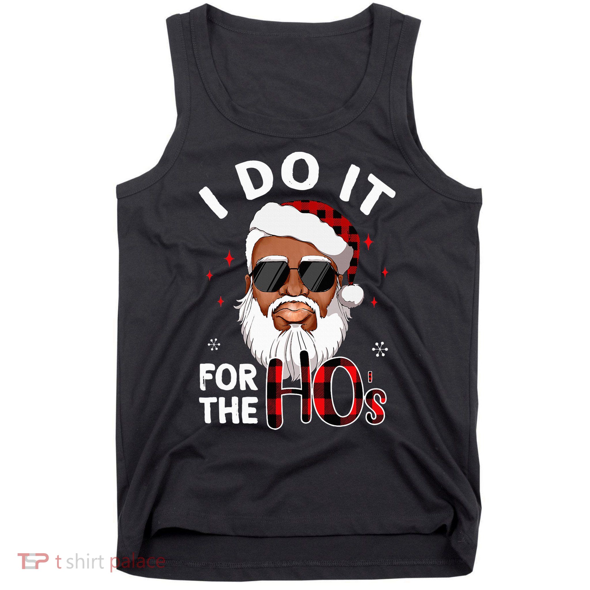 I Do It For The Hos Christmas African American Santa Black Tank Top