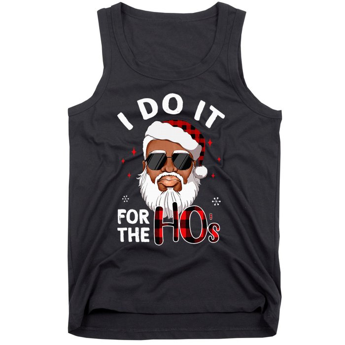 I Do It For The Hos Christmas African American Santa Black Tank Top