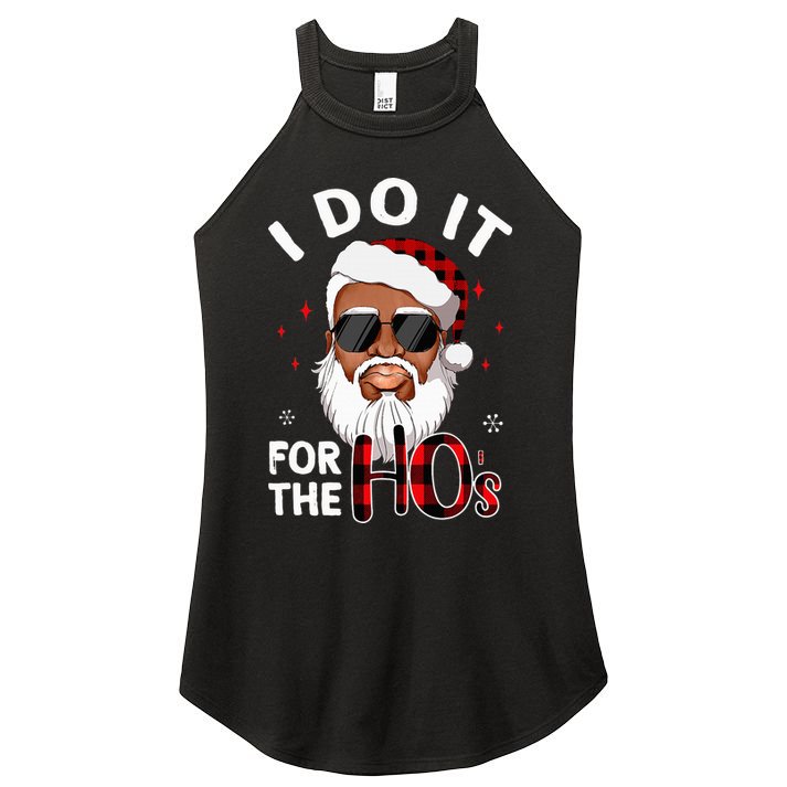 I Do It For The Hos Christmas African American Santa Black Women's Perfect Tri Rocker Tank