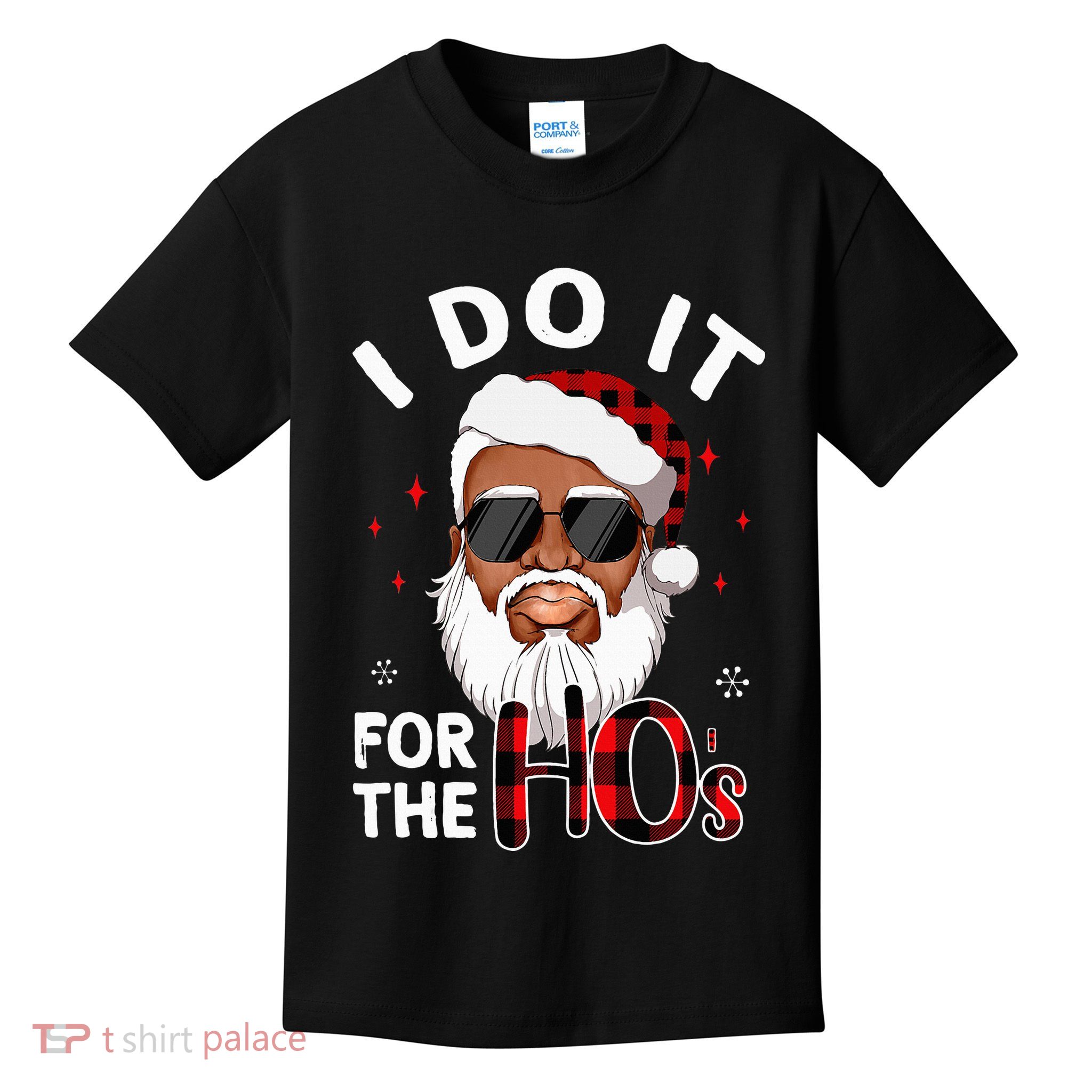 I Do It For The Hos Christmas African American Santa Black Kids T-Shirt
