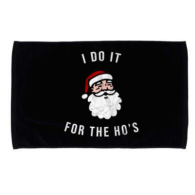 I Do It For The Ho's Microfiber Hand Towel
