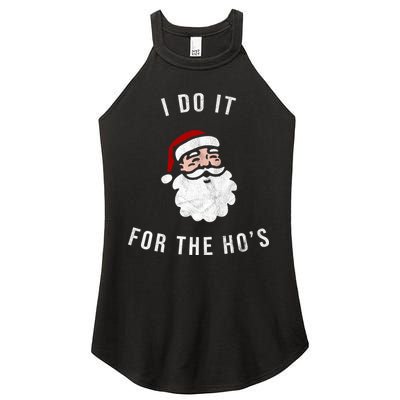 I Do It For The Ho's Women's Perfect Tri Rocker Tank