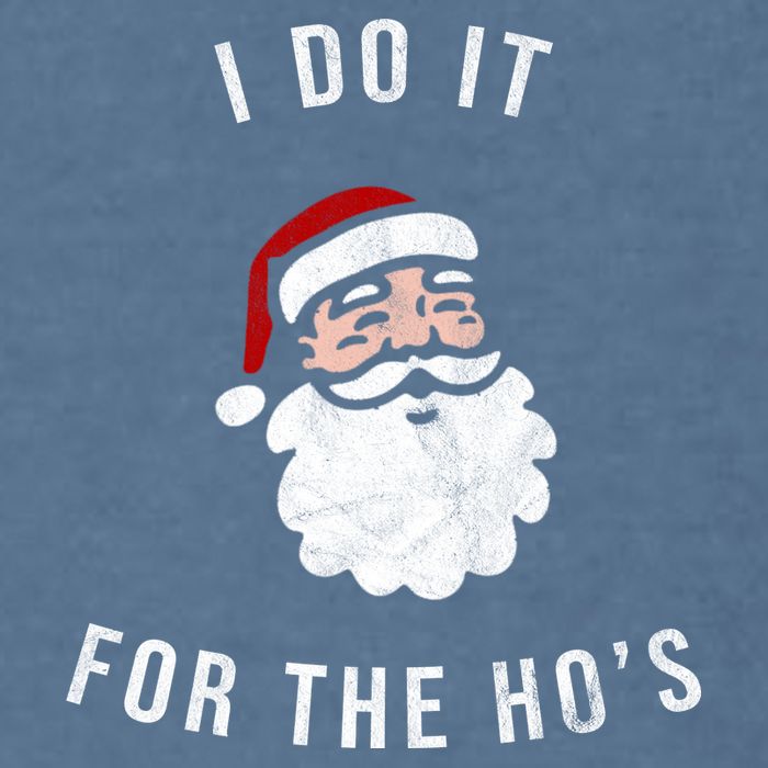 I Do It For The Ho's Garment-Dyed Sweatshirt