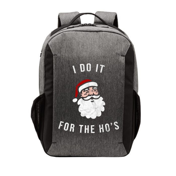 I Do It For The Ho's Vector Backpack