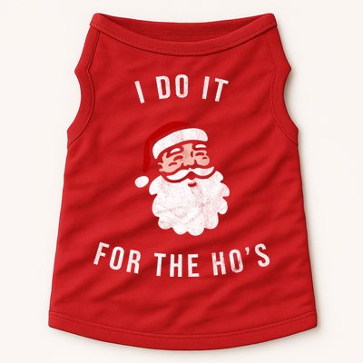 I Do It For The Ho's Doggie Tank