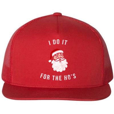I Do It For The Ho's Flatbill Hat