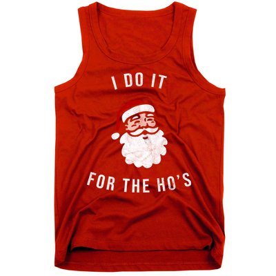 I Do It For The Ho's Tank Top