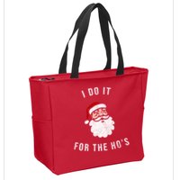 I Do It For The Ho's Zip Tote Bag