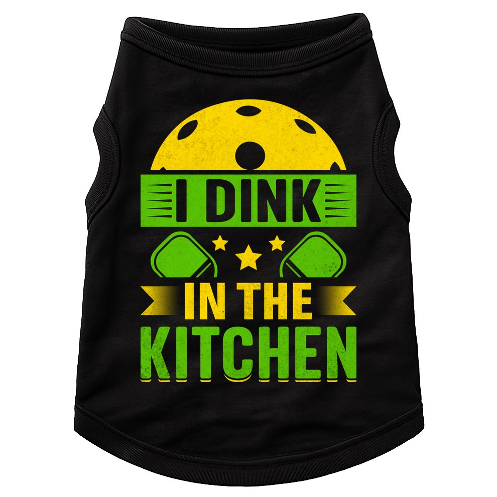 I Dink In The Kitchen Funny Pickleball Doggie Tank