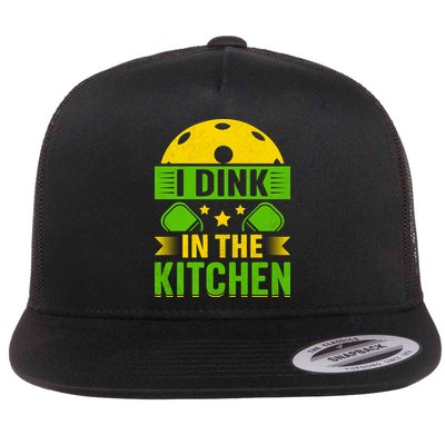 I Dink In The Kitchen Funny Pickleball Flatbill Hat
