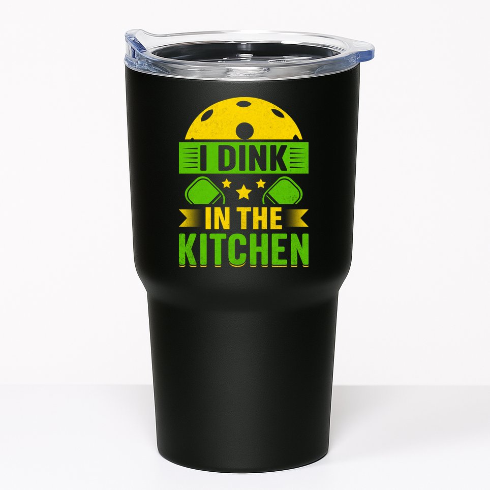 I Dink In The Kitchen Funny Pickleball Tumbler