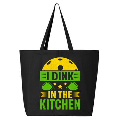 I Dink In The Kitchen Funny Pickleball 25L Jumbo Tote