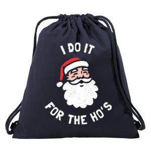 I Do It For The Ho&39;s Funny Christmas Drawstring Bag