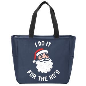 I Do It For The Ho&39;s Funny Christmas Zip Tote Bag