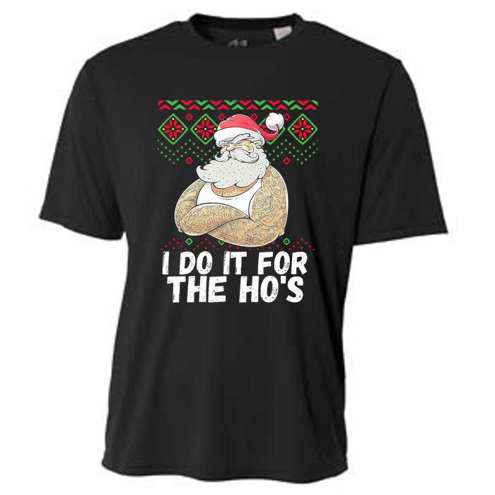 I Do It For The Hos Funny Inappropriate Christmas Santa Cooling Performance Crew T-Shirt