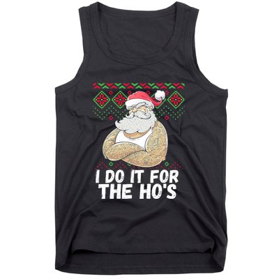 I Do It For The Hos Funny Inappropriate Christmas Santa Tank Top