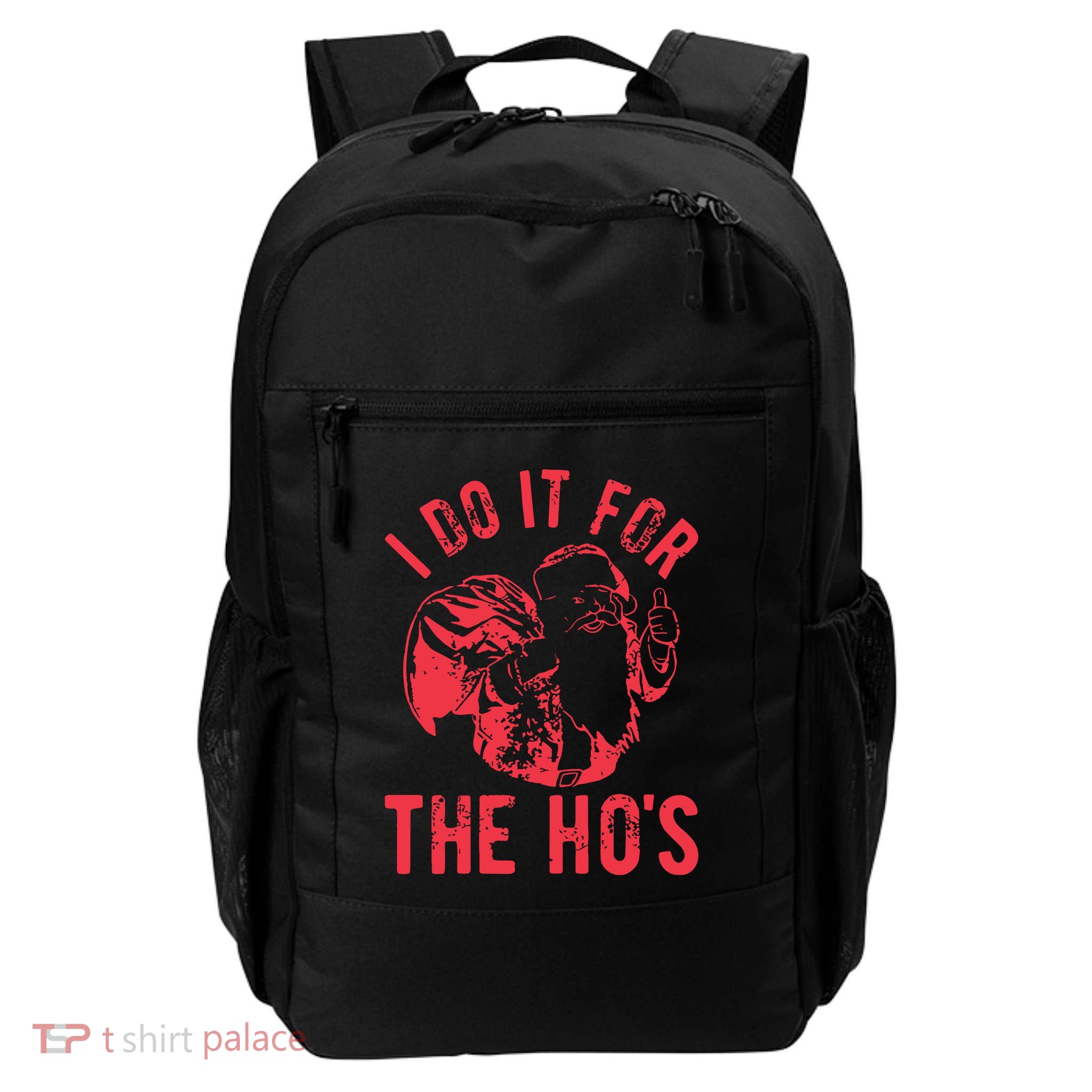 I Do It For The HoS Rude Christmas Backpack