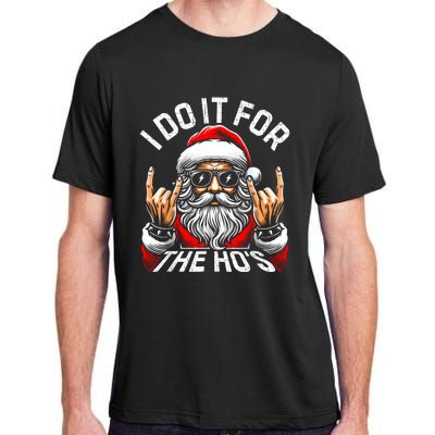 I Do It For The Hos Funny Inappropriate Christmas Santa Adult ChromaSoft Performance T-Shirt