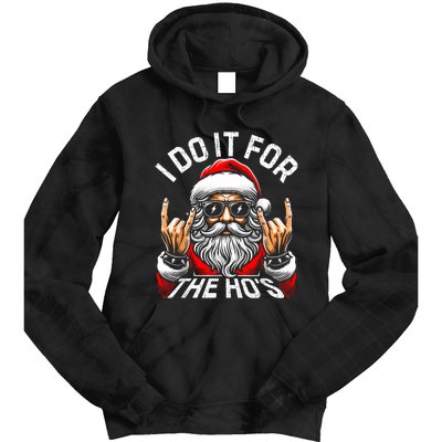 I Do It For The Hos Funny Inappropriate Christmas Santa Tie Dye Hoodie