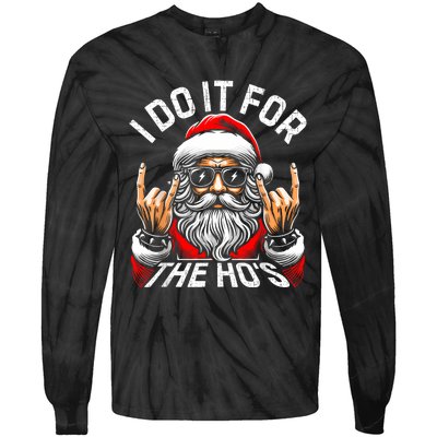 I Do It For The Hos Funny Inappropriate Christmas Santa Tie-Dye Long Sleeve Shirt