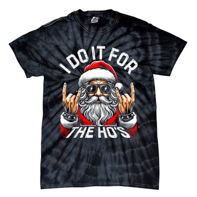 I Do It For The Hos Funny Inappropriate Christmas Santa Tie-Dye T-Shirt