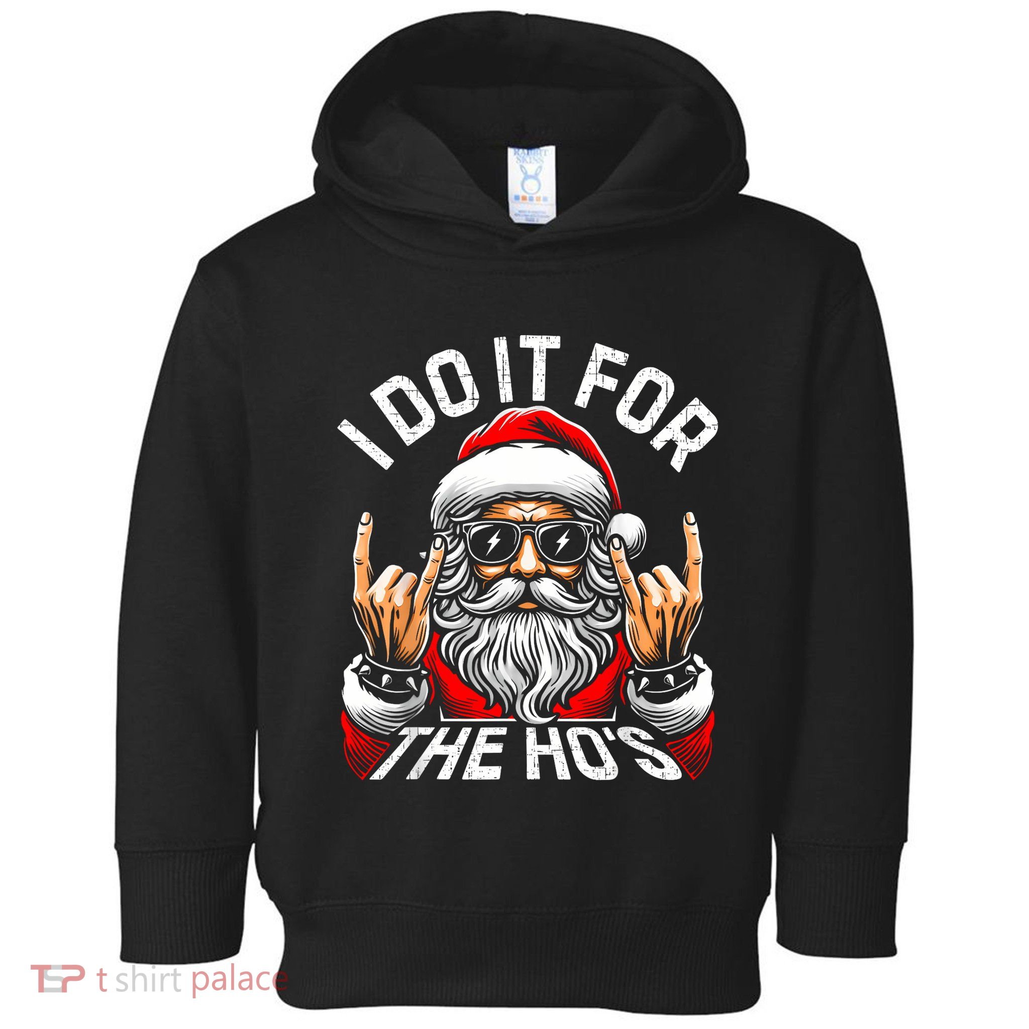 I Do It For The Hos Funny Inappropriate Christmas Santa Toddler Hoodie