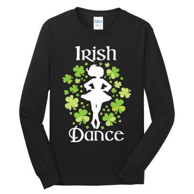 Irish Dance Irish Dancer Ceili Reel Dance Tall Long Sleeve T-Shirt