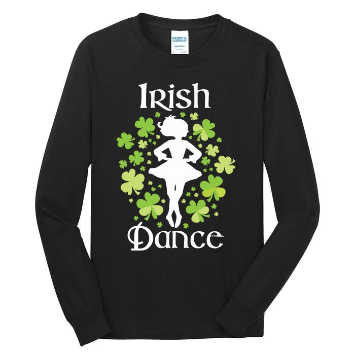 Irish Dance Irish Dancer Ceili Reel Dance Tall Long Sleeve T-Shirt