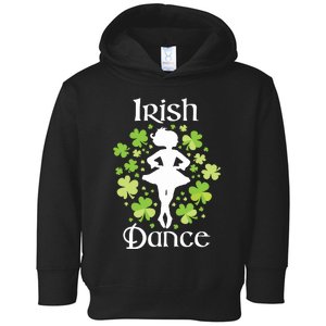 Irish Dance Irish Dancer Ceili Reel Dance Toddler Hoodie