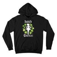 Irish Dance Irish Dancer Ceili Reel Dance Tall Hoodie