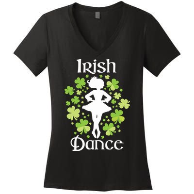 Irish Dance Irish Dancer Ceili Reel Dance Women's V-Neck T-Shirt