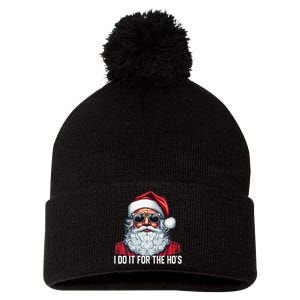 I Do It For The Hos Santa Christmas 2023 Funny Long Sleeve Pom Pom 12in Knit Beanie