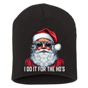 I Do It For The Hos Santa Christmas 2023 Funny Long Sleeve Short Acrylic Beanie