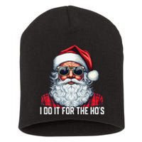 I Do It For The Hos Santa Christmas 2023 Funny Long Sleeve Short Acrylic Beanie