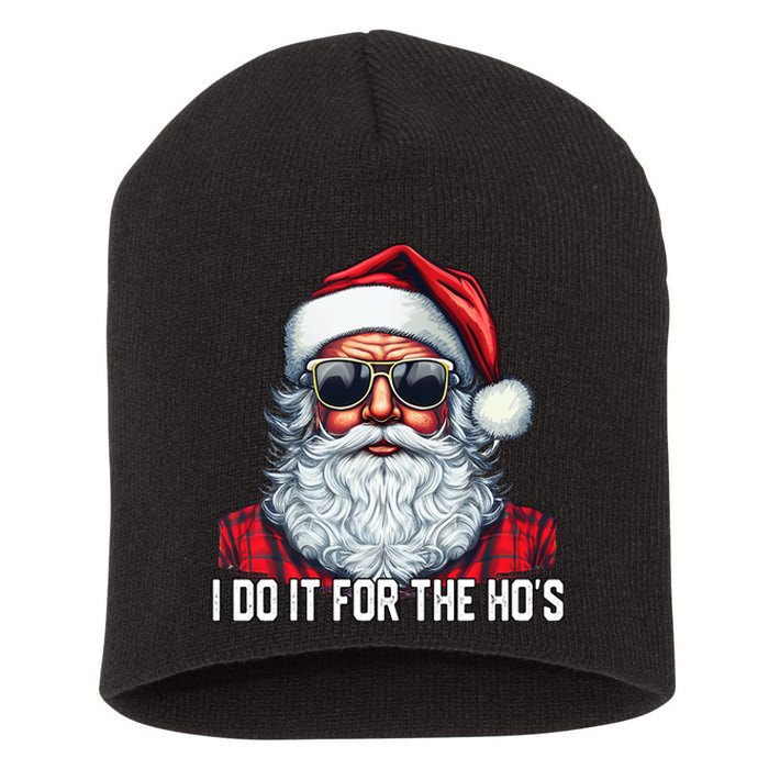 I Do It For The Hos Santa Christmas 2023 Funny Long Sleeve Short Acrylic Beanie