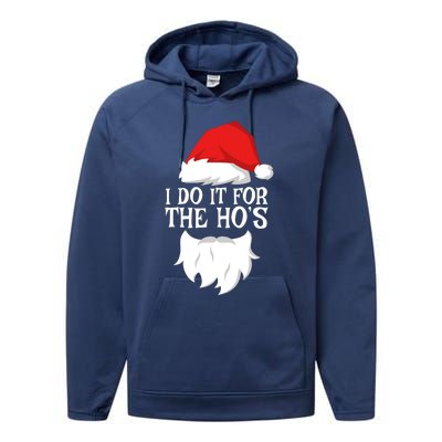 I Do It For The HoS Santa Christmas Performance Fleece Hoodie