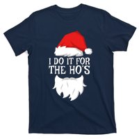 I Do It For The HoS Santa Christmas T-Shirt