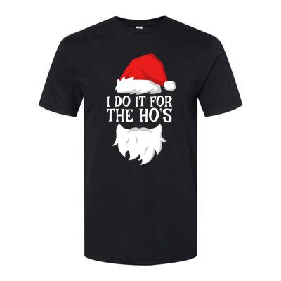 I Do It For The HoS Santa Christmas Softstyle CVC T-Shirt