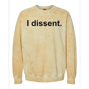 I Dissent Colorblast Crewneck Sweatshirt