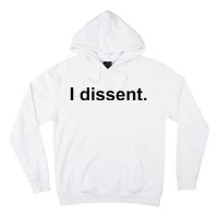 I Dissent Hoodie