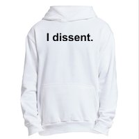 I Dissent Urban Pullover Hoodie