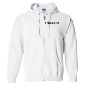 I Dissent Full Zip Hoodie