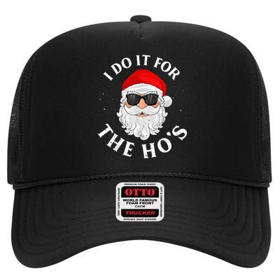 I Do It For The Hos Funny Christmas Pajama Family Xmas  High Crown Mesh Back Trucker Hat