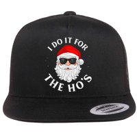 I Do It For The Hos Funny Christmas Pajama Family Xmas  Flat Bill Trucker Hat